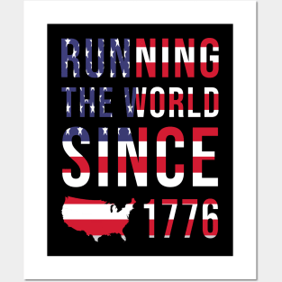 Running the World Since 1776 Posters and Art